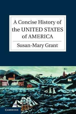 A Concise History Of The United States Of America - Susan-ma