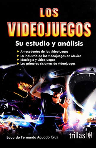 Libro Los Videojuegos De Eduardo Fernando Aguado Cruz Ed: 1
