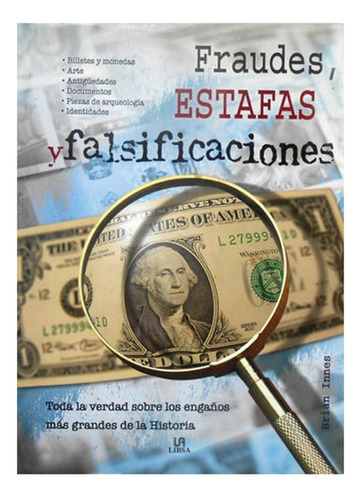 Fraudes, Estafas Y Falsificaciones