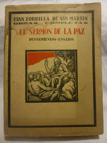 El Sermon De La Paz, Juan Zorrilla De San Martin,1930