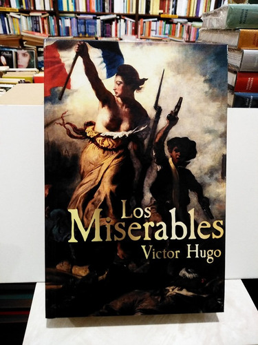 Los Miserables - Tapa Dura - Victor Hugo