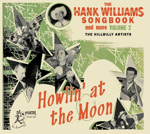 Cd:cancionero De Hank Williams: Howlin At The Moon (varias A