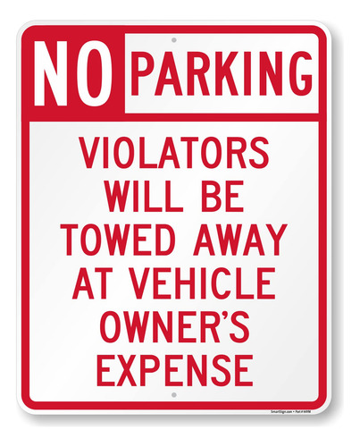 Violators Towed Away At Vehicle Owner's Expense 30 X 24