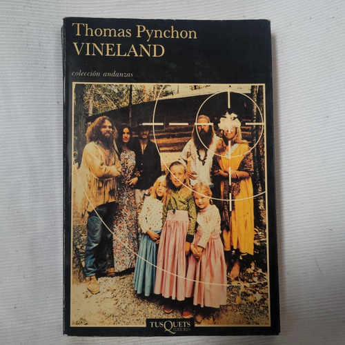 Imagen 1 de 7 de Vineland Thomas Pynchon Tusquets Colección Andanzas