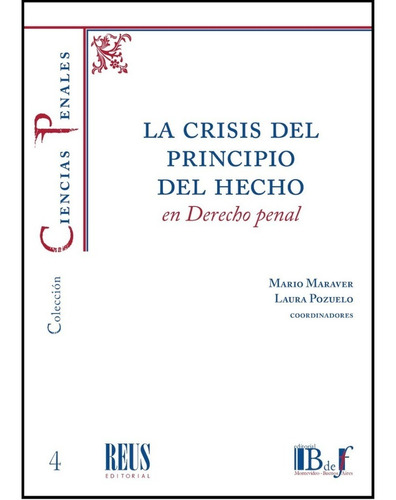 Maraver - La Crisis Del Principio Del Hecho En Derech - Bdef