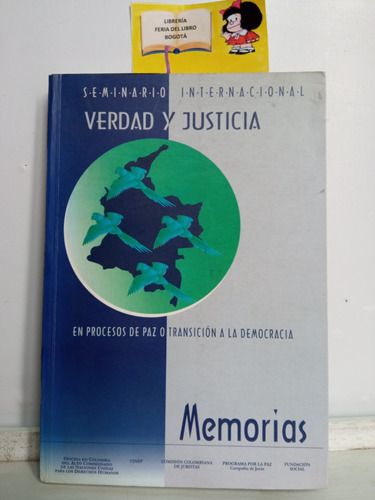 Verdad Y Justicia - En Procesos De Paz O Transición - 1999