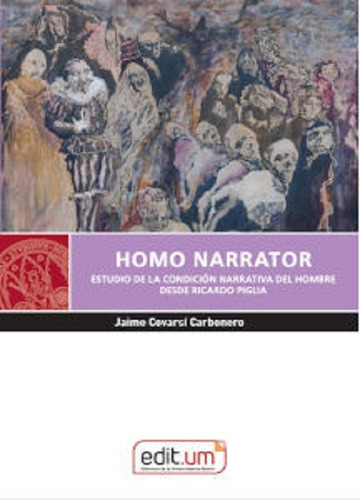 Homo Narrator - Covarsí Carbonero, Jaime - * 