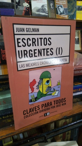 Juan Gelman Escritos Urgentes Cronicas 2 Tomos - Claves Ci
