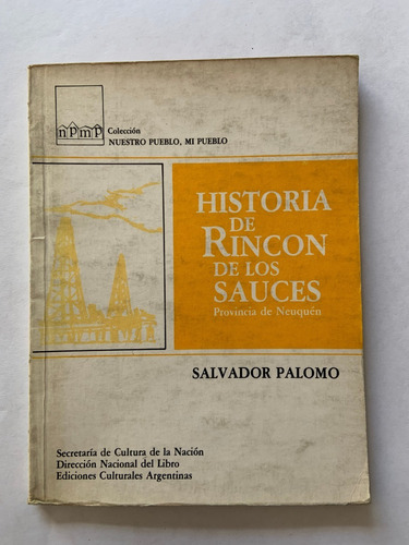 Historia De Rincón De Los Sauces