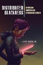 Libro Distributed Blackness : African American Cybercultu...