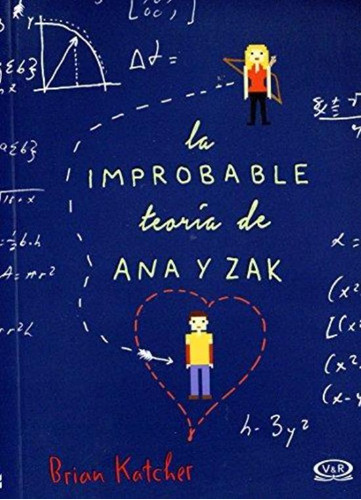 Improbable Teoria De Ana Y Zak, La