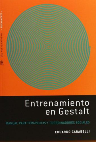 Manual De Entrenamiento En Gestalt-carabelli, Eduardo-del Nu
