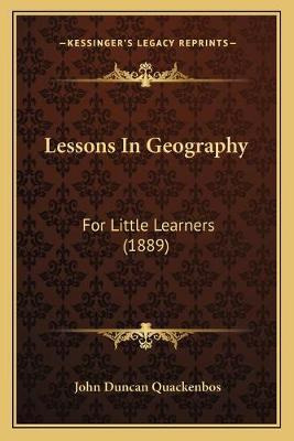 Libro Lessons In Geography : For Little Learners (1889) -...