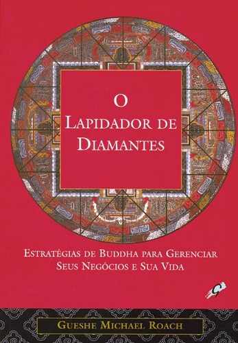 O Lapidador de Diamantes, de Roach, Gueshe Michael. Editora Grupo Editorial Global, capa mole em português, 2001