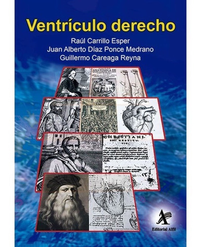 Ventriculo Derecho, De Carrillo Esper, Raul / Careaga Reyna, Guillermo / Diaz Ponce Medrano, Juan Alberto. Editorial Alfil En Español