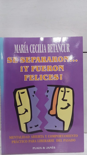 Se Separaron Y Fueron Felices 