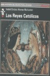 Reyes Catolicos Los Hmj - Enciso