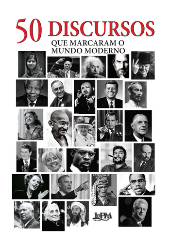 50 Discursos que marcaram o mundo moderno, de Burnet, Andrew. Editora Publibooks Livros e Papeis Ltda., capa mole em português, 2017