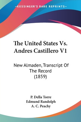 Libro The United States Vs. Andres Castillero V1: New Alm...