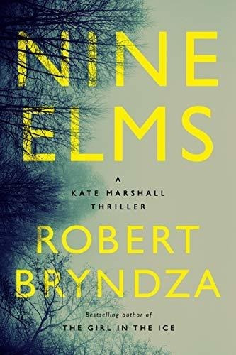 Nine Elms A Kate Marshall Thriller - Bryndza, Robert, de Bryndza, Rob. Editorial Thomas Mercer en inglés