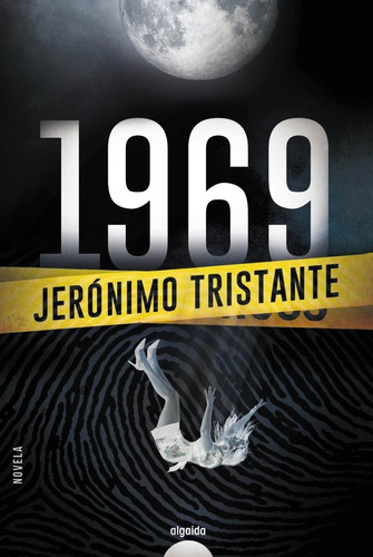 1969 - Jeronimo Tristante, de Tristante Jerónimo. Editorial Algaida Editores, tapa blanda en español, 2019