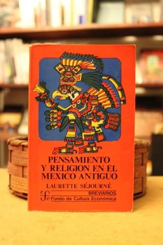 Pensamiento Y Religión En El México Antiguo - Laurette Séjou