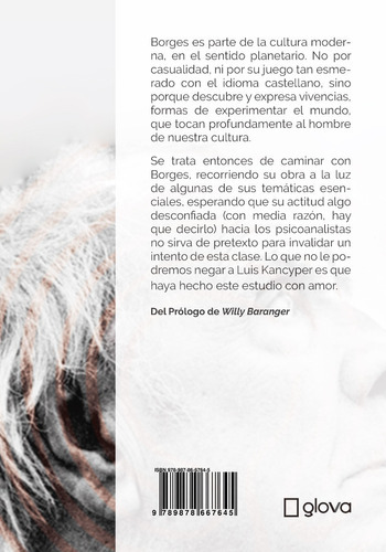 Imagen 1 de 1 de Jorge Luis Borges O El Laberinto Del Narciso, De Luis Kancyper. Editorial Glova Editores, Tapa Blanda, Edición 2 En Español, 2020