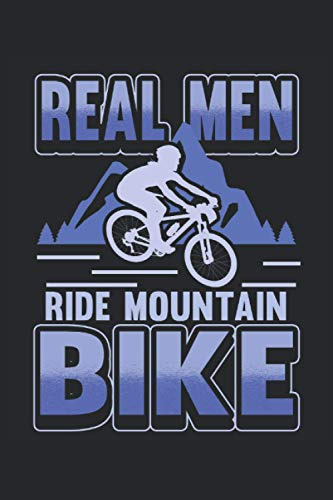 Cuaderno De Bicicleta Real Men Ride A Bike: Cuaderno Para Ci