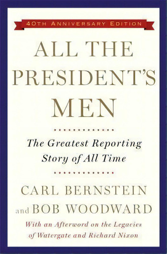 All The President's Men, De Bob Woodward. Editorial Simon & Schuster, Tapa Blanda En Inglés, 2014