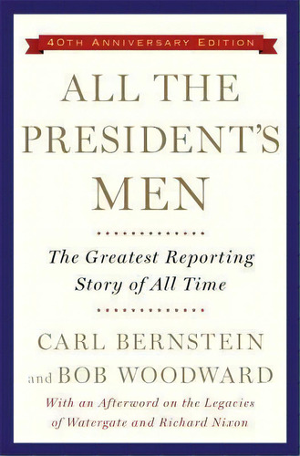 All The President's Men, De Bob Woodward. Editorial Simon & Schuster, Tapa Blanda En Inglés, 2014