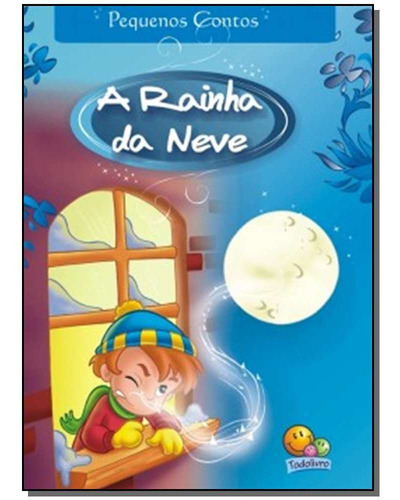 Pequenos Contos: Rainha Da Neve, A, De Diversos Autores. Editora Todolivro Em Português