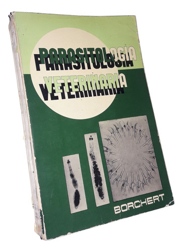 Parasitologia Veterinaria _ Borchert - Ed. Acribia