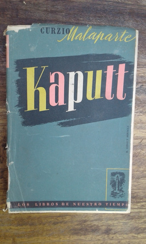 Kaputt Curzio Malaparte 1952