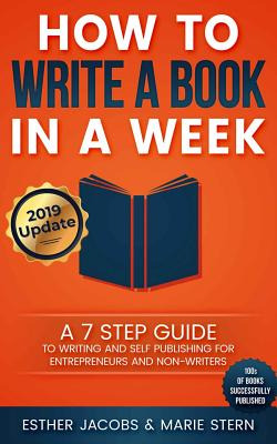 Libro How To Write A Book In A Week: A 7 Step Guide To Wr...
