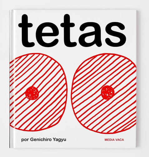 El Mapa De Mi Cuerpo 03: Tetas - Genichiro Yagyu