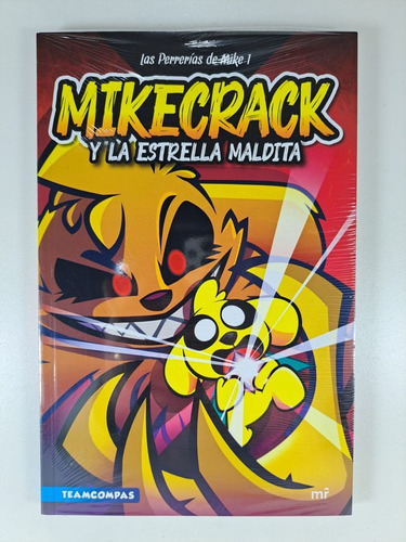 Las Perrerías De Mike 1 - Mikecrack Y La Estrella Maldita