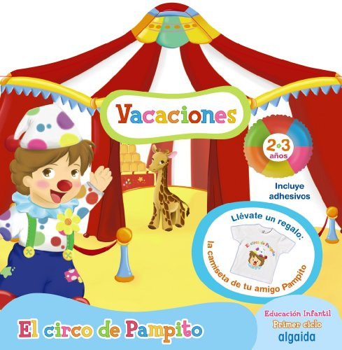 Cuaderno De Vacaciones El Circo De Pampito 2 Años - 97884906