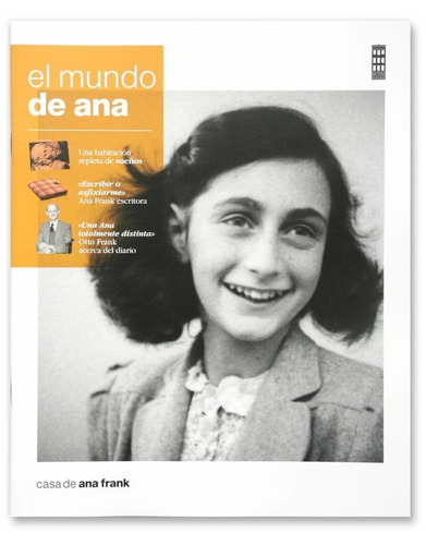 Imagen 1 de 3 de El Mundo De Ana (exclusivo) // Casa De Ana Frank