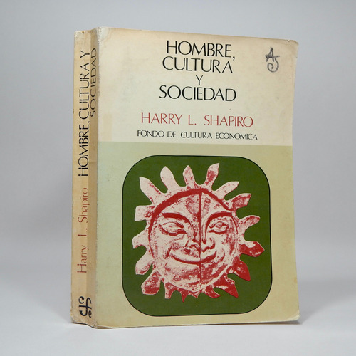 Hombre Cultura Y Sociedad Harry L Shapiro Fce 1975 I7