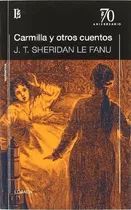 Comprar Carmilla Y Otros Cuentos - J. Sheridan Le Fanu