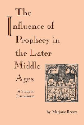 Libro Influence Of Prophecy In The Later Middle Ages, The...