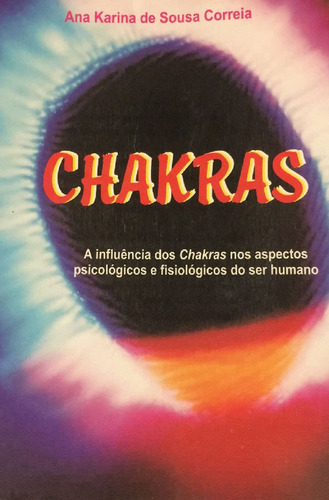 Chahras, De Ana Karina De Sousa Correia. Editora Proprio Autor, Capa Mole Em Português