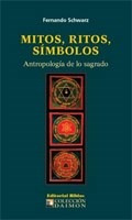 Mitos  Ritos  Simbolos - Schwarz F (libro)