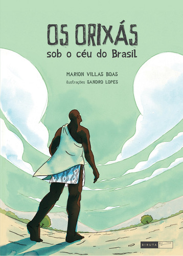 Os Orixás Sob O Céu Do Brasil De Villas Boas Marion Série Raízes Do Brasil Editora Biruta Ltda Capa Mole Em Português 2012
