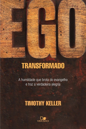 Imagem 2 de 3 de Ego Transformado A Humildade Que Brota Do Evangelho