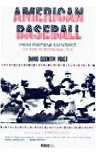 American Baseball. Vol. 3, De David Quentin Voigt. Editorial Pennsylvania State University Press, Tapa Blanda En Inglés