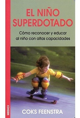 Niño Superdotado - Feenstra,coks