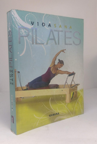 Vida Sana Pilates - Ed Tikal - Usado 