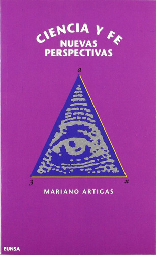 Ciencia Y Fe: Nuevas Perspecti - Mariano Artigas