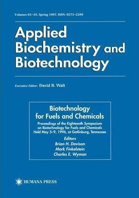 Libro Biotechnology For Fuels And Chemicals - Brian H. Da...